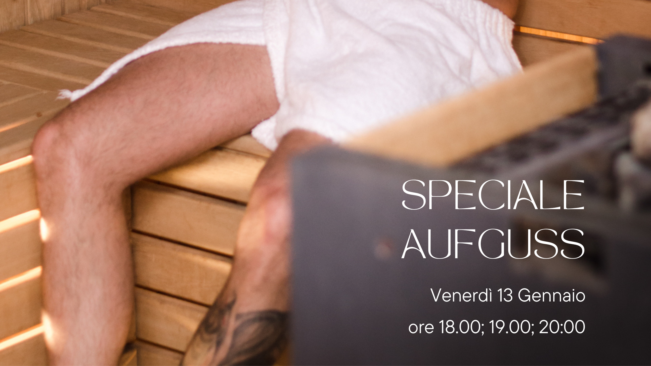 Aufguss speciale!